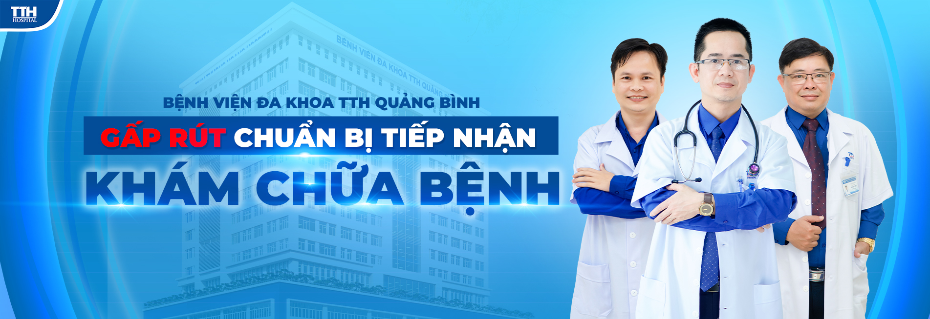 BỆNH VIỆN ĐA KHOA TTH QUẢNG BÌNH GẤP RÚT CHUẨN BỊ TIẾP NHẬN KHÁM CHỮA BỆNH